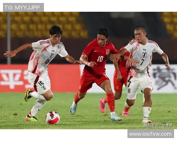 日本U16对决中国少年足球队精彩赛事回顾与分析